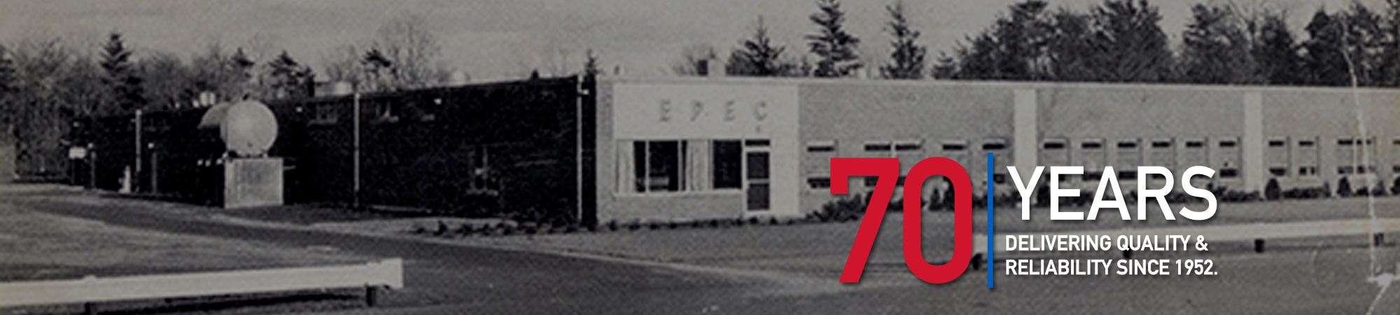 Celebrating 70 Years of Delivering Quality and Reliability